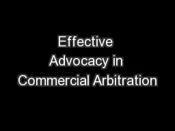 Effective Advocacy in Commercial Arbitration