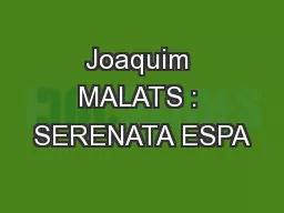 Joaquim MALATS : SERENATA ESPA