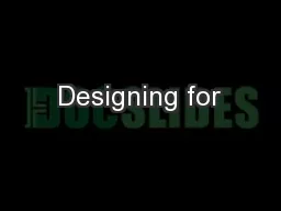 Designing for