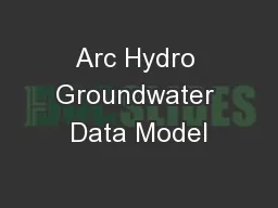 Arc Hydro Groundwater Data Model