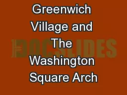 Greenwich Village and The Washington Square Arch