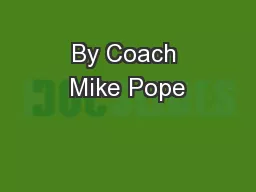 By Coach Mike Pope