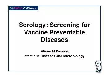 Serology: Screening for Vaccine Preventable DiseasesAlison M KessonInf
