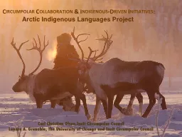 Circumpolar Collaboration & Indigenous-Driven Initiat