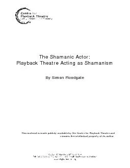 THE SHAMANIC ACTORPlayback Theatre Acting as Shamanism Introduction 