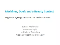 Machines, Duels and a Beauty Contest