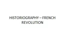 HISTORIOGRAPHY – FRENCH REVOLUTION