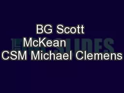BG Scott McKean          CSM Michael Clemens