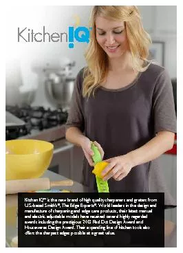 Kitchen IQ is the new brand of high quality sharpeners and graters fro