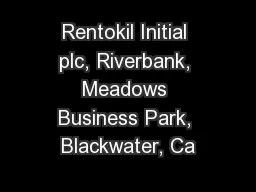 Rentokil Initial plc, Riverbank, Meadows Business Park, Blackwater, Ca