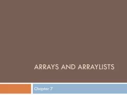 Arrays and ArrayLists