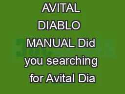AVITAL DIABLO  MANUAL Did you searching for Avital Dia
