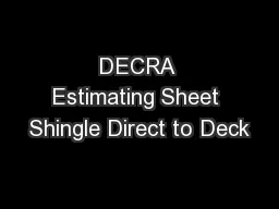 DECRA Estimating Sheet Shingle Direct to Deck