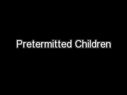 Pretermitted Children