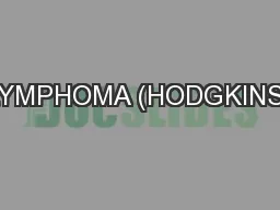 LYMPHOMA (HODGKINS)