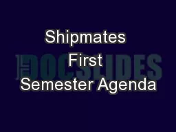 Shipmates First Semester Agenda