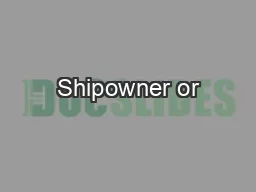 Shipowner or