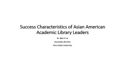 Success Characteristics of Asian American Academic Library