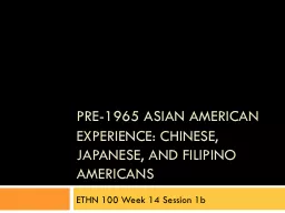 Pre-1965 Asian American Experience: