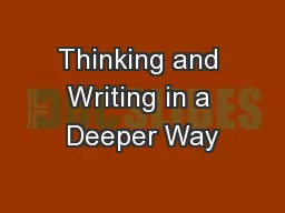 Thinking and Writing in a Deeper Way