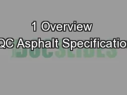 1 Overview CQC Asphalt Specifications