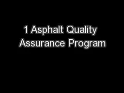 1 Asphalt Quality Assurance Program