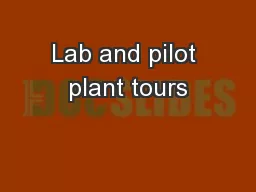 Lab and pilot plant tours