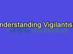 Understanding Vigilantism