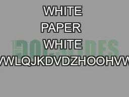 WHITE PAPER  WHITE PAPER LHFDVWLQJKDVDZHOOHVWDEOLVKHGU