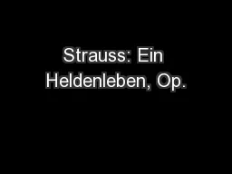 Strauss: Ein Heldenleben, Op.