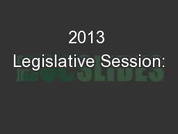 2013 Legislative Session:
