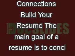 Smeal Career Connections Build Your Resume The main goal of a resume is to conci