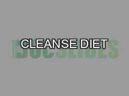 CLEANSE DIET
