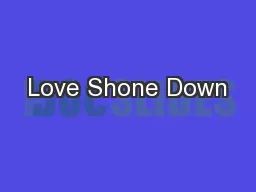 Love Shone Down