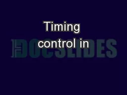 Timing control in