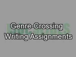 Genre-Crossing Writing Assignments