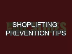 SHOPLIFTING PREVENTION TIPS