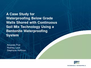 A Case Study for Waterproofing Below Grade Walls Shored with Continuou
