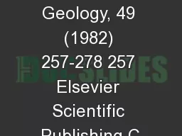 Marine Geology, 49 (1982) 257-278 257 Elsevier Scientific Publishing C