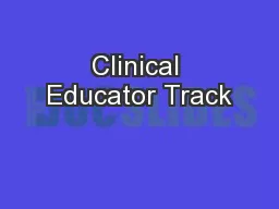 Clinical Educator Track