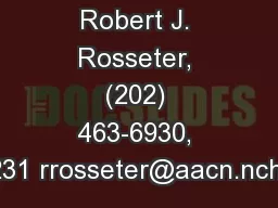 CONTACT: Robert J. Rosseter, (202) 463-6930, x231 rrosseter@aacn.nche.