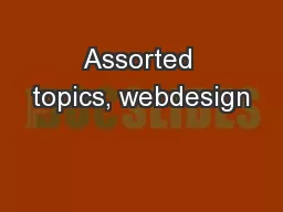 Assorted topics, webdesign