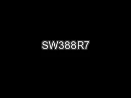 SW388R7