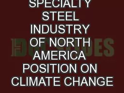 SPECIALTY STEEL INDUSTRY OF NORTH AMERICA  POSITION ON CLIMATE CHANGE