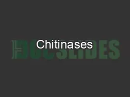 Chitinases
