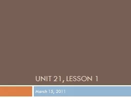 Unit 21, Lesson 1