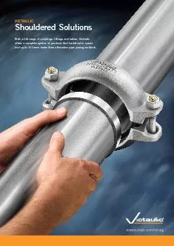 VICTAULICShouldered Solutions With a full range of couplings, fittings