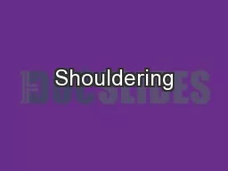 Shouldering