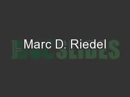Marc D. Riedel