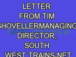 OPEN LETTER FROM TIM SHOVELLERMANAGING DIRECTOR, SOUTH WEST TRAINS-NET